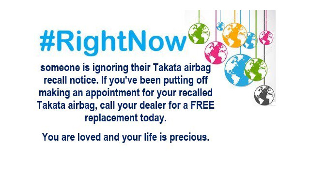 #RightNow someone is ignoring their Takata airbag recall notice. If you’ve been putting it off, call your dealer for FREE replacement today. You are loved and your life is precious