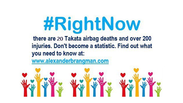 #RightNow There are 20 Takata airbag deaths and over 200 injuries. Don’t become a statistic. Find out what you need to know at www.alexanderbrangman.com